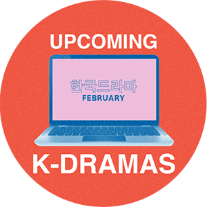 7 Upcoming Korean drama series to binge-watch this February 2021 7 Upcoming Korean drama series to binge-watch this February 2021