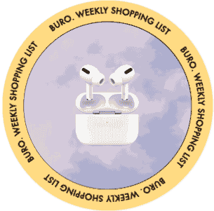 BURO's Weekly Shopping List: 9 - 15 April 2021 BURO's Weekly Shopping List: 9 - 15 April 2021