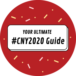 Your ultimate #CNY2020 guide — shop, dine and celebrate in style this festive season Your ultimate #CNY2020 guide — shop, dine and celebrate in style this festive season