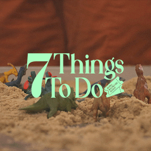 7 Things to do this weekend: 28 & 29 May 2022 7 Things to do this weekend: 28 & 29 May 2022