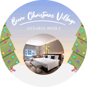 Buro Christmas Village Giveaway—Week 3 (staycations and lifestyle prizes for the win!)