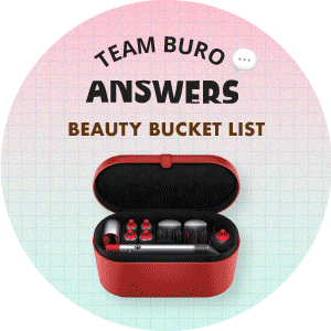 Team BURO Answers: The top treatments and products on our beauty bucket lists