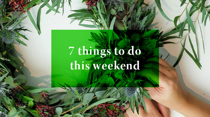 7 Things you can do this weekend: 19 – 20 November 2016