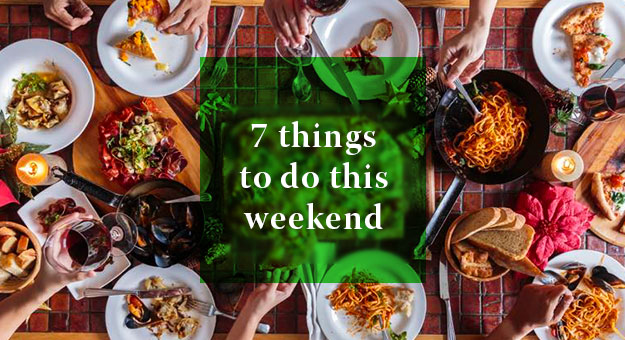 7 Things you can do this weekend: 3—4 March 2018